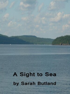 cover image of A Sight to Sea